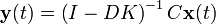 \mathbf{y}(t) = \left(I - D K\right)^{-1} C \mathbf{x}(t)