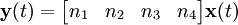  \textbf{y}(t) = \begin{bmatrix} n_{1}& n_{2}& n_{3}& n_{4} \end{bmatrix}\textbf{x}(t)
